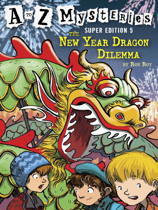 Title details for The New Year Dragon Dilemma by Ron Roy - Wait list